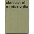 Classica et Mediaevalia