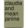 Claudia And Mean Janine by Ann M. Martin