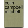Colin Campbell Mitchell door Ronald Cohn