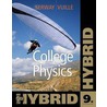 College Physics, Hybrid by Raymond Serway