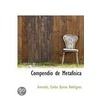 Compendio De Metafisica by Carlos Quiros Rodriguez