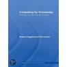 Competing For Knowledge door Robert Huggins