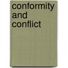Conformity And Conflict door James P. Spradley