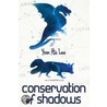 Conservation of Shadows door Yoon Ha Lee