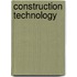 Construction Technology