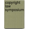 Copyright Law Symposium by Authors and Publishers American Society of Composers
