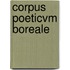 Corpus Poeticvm Boreale