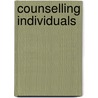 Counselling Individuals by Windy Dryden