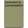 Covenant & Conversation door Rabbi Jonathan Sacks