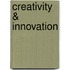 Creativity & Innovation