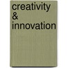 Creativity & Innovation door Norma Carr-Ruffino