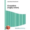 Crusaders (rugby Union) door Ronald Cohn