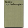 Current Psychotherapies door Raymond J. Corsini