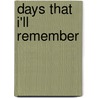 Days That I'll Remember by Editor Jonathan Cott
