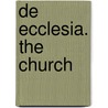 De Ecclesia. The Church door Jan Hus