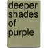 Deeper Shades of Purple