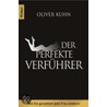 Der perfekte Verf door Oliver Kuhn