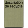 Description De L'Egypte door Ronald Cohn