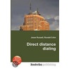 Direct Distance Dialing door Ronald Cohn