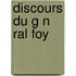 Discours Du G N Ral Foy