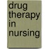 Drug Therapy in Nursing