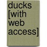 Ducks [With Web Access] door Linda Aspen-Baxter