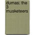 Dumas: The 3 Musketeers