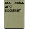 Economics and Socialism door Frederick Uttley Laycock