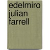 Edelmiro Julian Farrell door Ronald Cohn