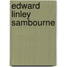 Edward Linley Sambourne door Ronald Cohn