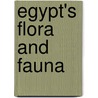 Egypt's Flora and Fauna door Senior Richard Hoath