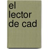 El lector de cad door Antonio Garrido