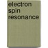 Electron Spin Resonance