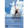 Elite Sport Development door Mick Green