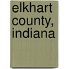 Elkhart County, Indiana door Ronald Cohn