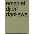 Emaniel Djibril Dankawa