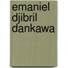 Emaniel Djibril Dankawa door Adam Cornelius Bert