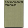 Environmental Forensics door Royal Society of Chemistry