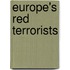 Europe's Red Terrorists