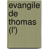 Evangile de Thomas (L') door Jean-Yves LeLoup