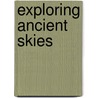 Exploring Ancient Skies by Eugene F. Milone