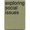Exploring Social Issues door Joseph F. Healey