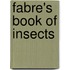 Fabre's Book Of Insects