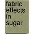 Fabric Effects in Sugar