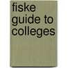 Fiske Guide to Colleges door Edward Fiske