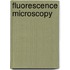 Fluorescence Microscopy