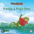 Frankie: A Frog's Story