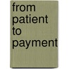 From Patient to Payment door Newby