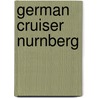 German Cruiser Nurnberg door Adam Cornelius Bert