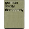 German Social Democracy door Russell Bertrand Russell